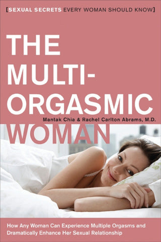 The Multi-Orgasmic Woman