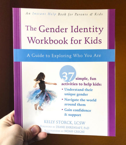 The Gender Identity Workbook for Kids: A Guide to Exploring Who You Are