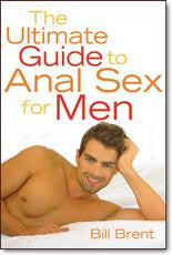 The Ultimate Guide to Anal Sex for Men