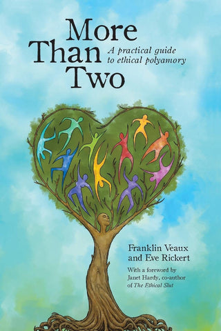 More Than Two: A Practical Guide to Ethical Polyamory (secondhand copy)