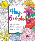 Hey, Asshole! Coloring Book