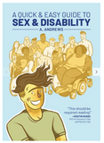 A Quick Guide & Easy Guide to Sex & Disability