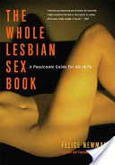 The Whole Lesbian Sex Book 2nd Edition